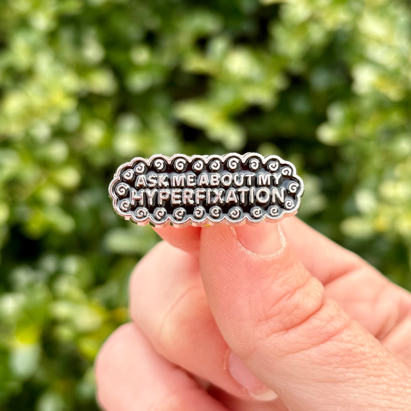 Hyperfixation Enamel Pin